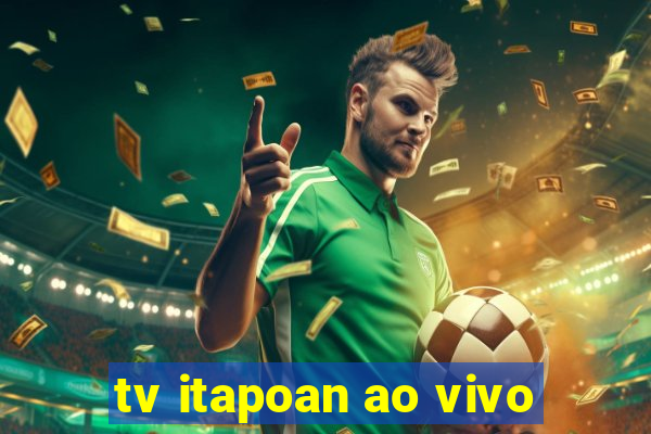 tv itapoan ao vivo